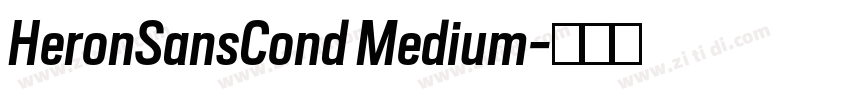 HeronSansCond Medium字体转换